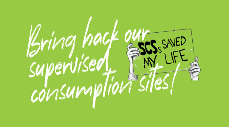 Card reads, "Bring back our supervised consumption sites!"