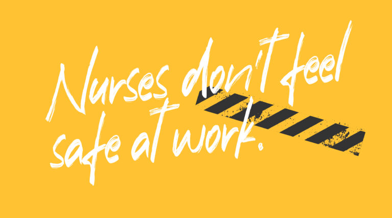 Card reads, "Nurses don't feel safe at work.: